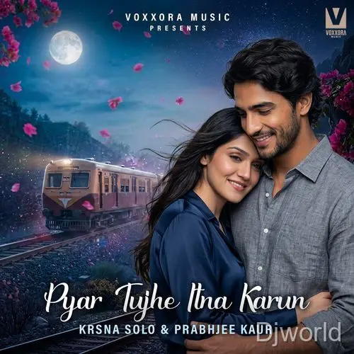 Pyar Tujhe Itna Karun