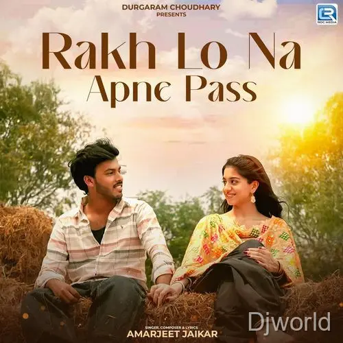 Rakh Lo Na Apne Pass